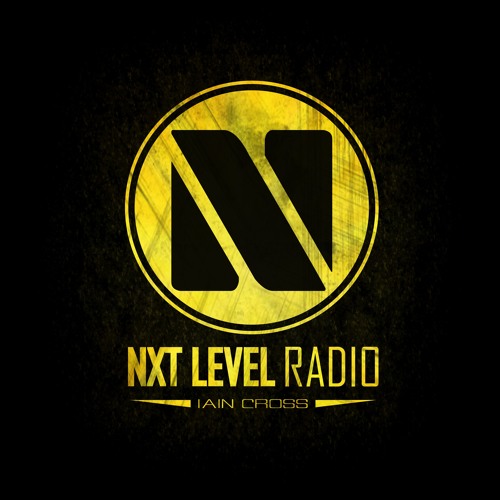 Iain Cross - Nxt Level Radio 001