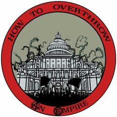 Scott Crow On How To Overthrow An Empire