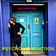 Psychotic Reaction