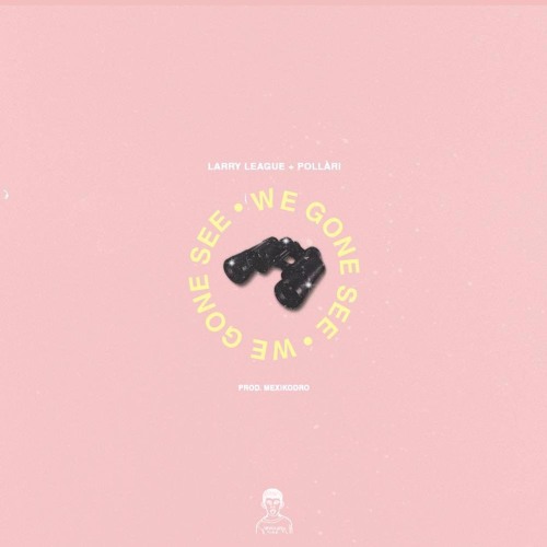 Larry League & Pollàri ~ WEGONESEE (prod. PLUGS)