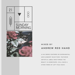 SUNDAY MORNING - 21 - Andrew Red Hand