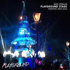 Playground Stage, Burning Man 2016