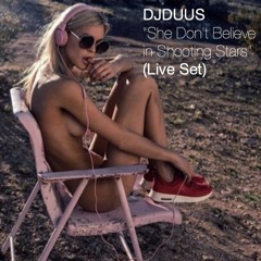 "She Don't Believe In Shooting Stars" (Live Set)