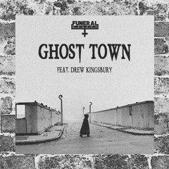 GHOST TOWN (Funeral Casket Remix)