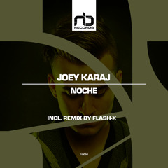 Joey Karaj - Noche (Original Mix) NB Records