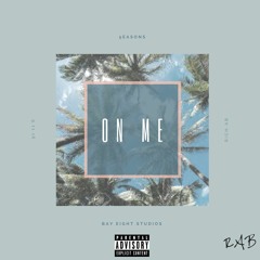 On Me (Prod. by Format)