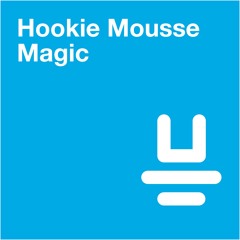 Hookie Mousse Magic
