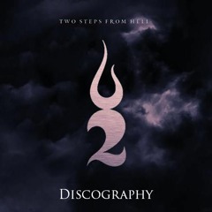 Two Steps From Hell - Discography