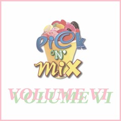 Mixes I Enjoyed Lately Volume 006