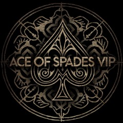 Ace of Spades VIP