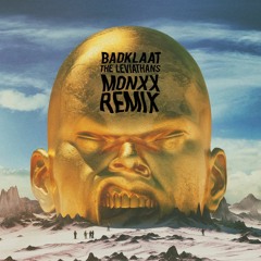 BadKlaat - The Leviathans (MONXX REMIX)