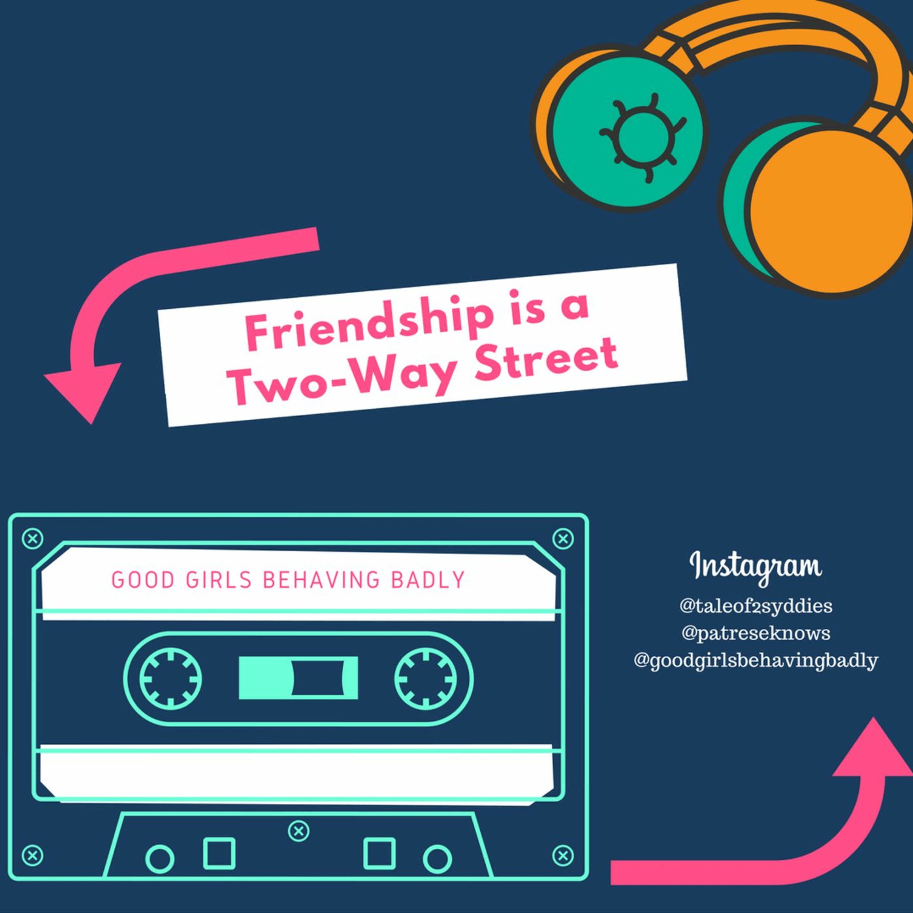 Episode 4: Friendship is a Two-Way Street episode artwork