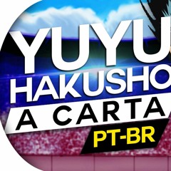 YU YU HAKUSHO - ENCERRAMENTO 4 (PT-BR)