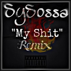 My Shit (Freestyle)