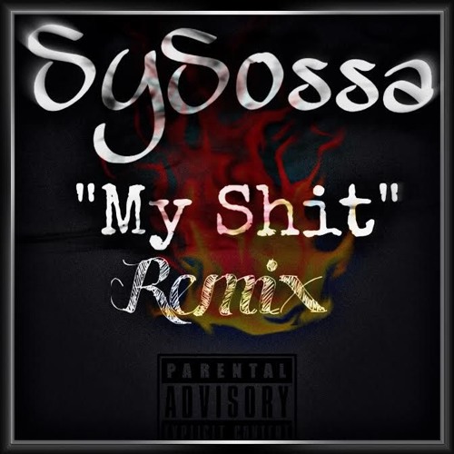 My Shit (Freestyle)