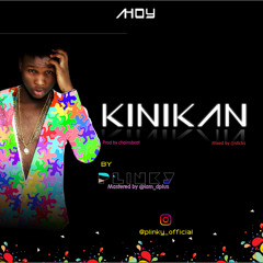 Plinky - Kinikan Refix  | Mastered by @iam_dplus