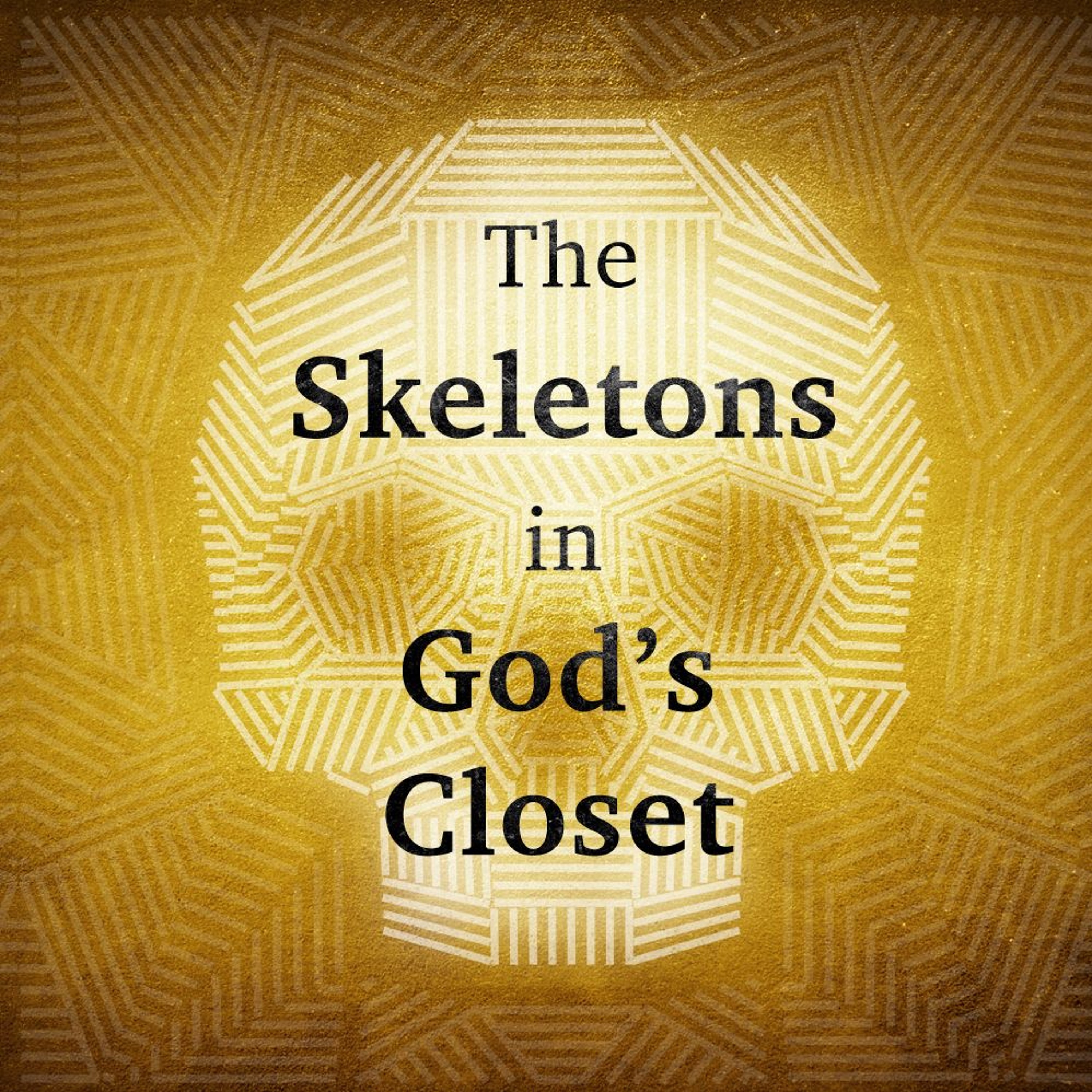 Pastor Ben 9-11-16 The Skeletons In God's Closet