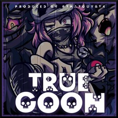 @ThatGuyBT4 - True Goon [Pokemon Sun & Moon OST - Team Skull Theme Remix] [Short Mix]