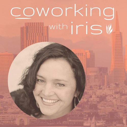 Coworking With Iris
