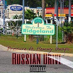 PRESSURE XX HeemyG. XX Russian Drive