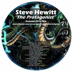 Steve Hewitt - The Protagonist - Autumn 2016 Mix