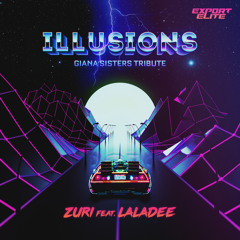 Zuri feat. Laladee - Illusions (Click Buy For Free Download )