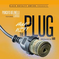Fuck With The Plug ft. C-Steele (prod. By Vari)