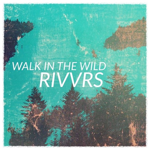 Walk In The Wild - (Bates Motel promo)