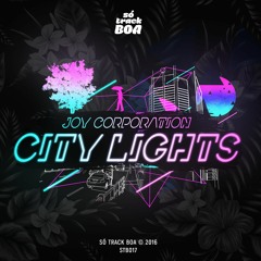 [STB017] Joy Corporation - City Lights (Original Mix)Now on Beatport!