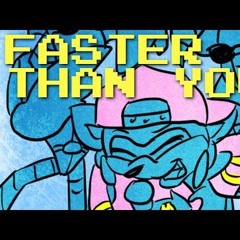[Sonic]-Faster Than You