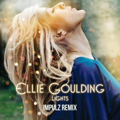 Ellie Goulding - Lights (Impulz Remix)