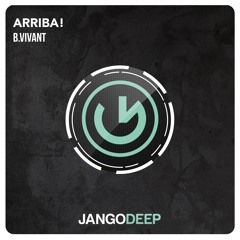 B.Vivant - Arriba! (Radio Edit)
