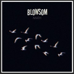 BLOWSOM - MATH