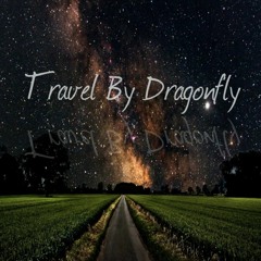 Travel By Dragonfly-Goodbye [Full Version After Mix1 Mastering Services]