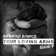 Your Loving Arms - By EDDIE-P(W.I.P)