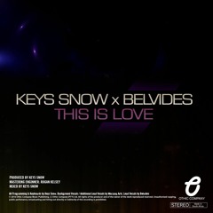 Keys Snow (feat. Belvides) - This is Love (Preview)