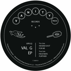 Premiere: Val G - Further [Vanity Press]