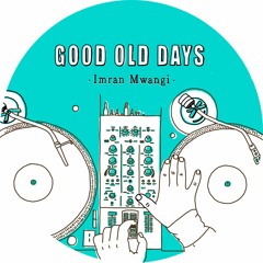 Imran - Magic Groove (Original Mix)(GOOD OLD DAYS EP)