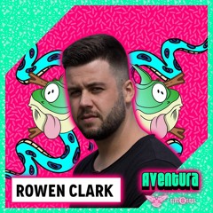 Live Set Aventura pré-party by Rowen Clark