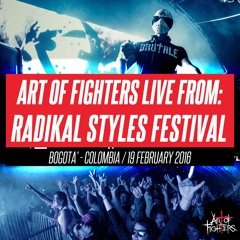 AoF Live from Radikal Styles /  19 Februay 2016 / Bogotá, Colombia