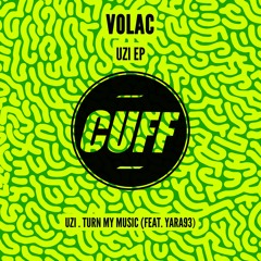 CUFF044: Volac - Uzi (Original Mix) [CUFF]