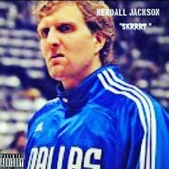 Kendall Jackson - Skrrrrt