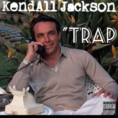 Kendall Jackson - Trap