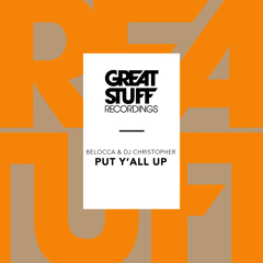 Belocca & DJ Christopher - Put Y'all Up