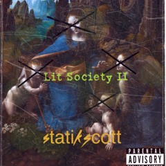 STATIK SCOTT - SPELLS (Interlude) (produced by Young Chaaca) [Lit Society II]