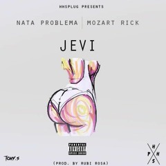 Nata Problema Ft. MozartRick - Jevi (Prod. By RubiRosa)