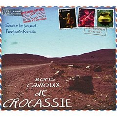 Bons Cailloux De Crocassie