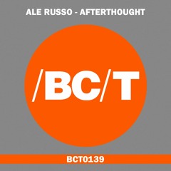 Ale Russo - Afterthought (Original Mix)
