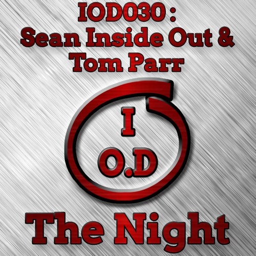 Sean Inside Out & Tom Parr - The Night