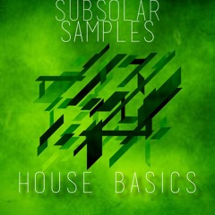 Subsolar Samples - House Basics Volume 1 {FREE SAMPLE PACK}